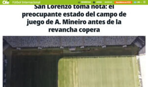 Reportagem do Olé diz que condição do gramado da Arena MRV é 'preocupante' (foto: Reprodução)