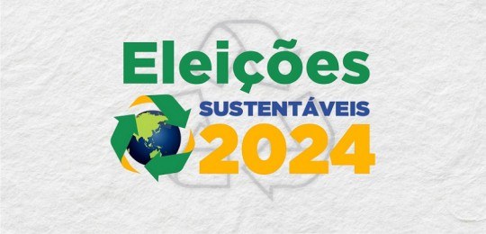 ELEIÇÕES 2024: TRE-MG promove a campanha Eleições Sustentáveis