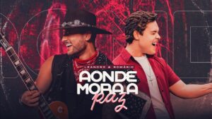 Leandro e Romário conquistam mais de 1 milhão de visualizações no YouTube com o clipe de “Aonde Mora a Paz”